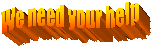 We need your help